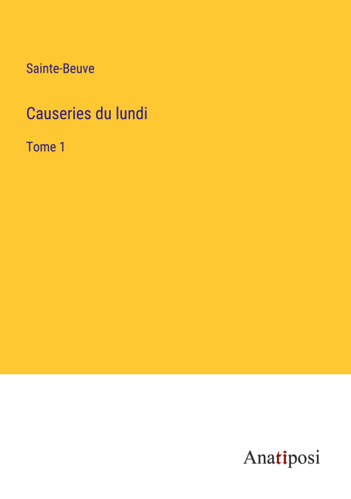 Книга Causeries du lundi Sainte-Beuve