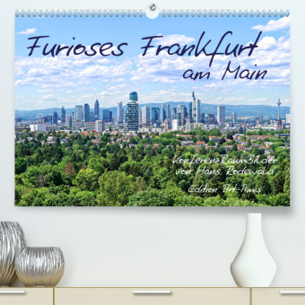 Calendar / Agendă Furioses Frankfurt am Main (Premium, hochwertiger DIN A2 Wandkalender 2024, Kunstdruck in Hochglanz) 