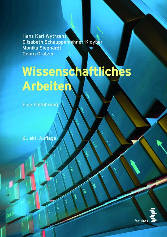 Kniha Wissenschaftliches Arbeiten Elisabeth Schauppenlehner-Kloyber