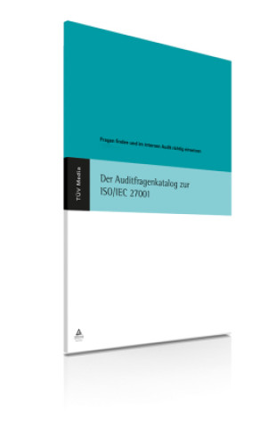 Kniha Der Auditfragenkatalog zur ISO/IEC 27001 