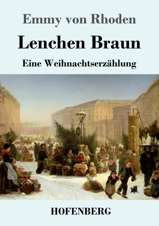 Knjiga Lenchen Braun Emmy von Rhoden