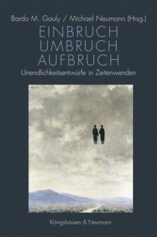 Libro Einbruch - Umbruch - Aufbruch Michael Neumann