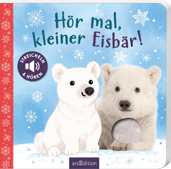 Kniha Hör mal, kleiner Eisbär! Kathryn Selbert