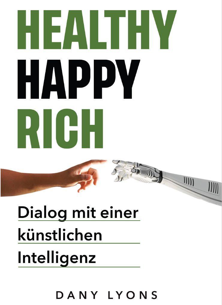 Kniha Healthy Happy Rich 