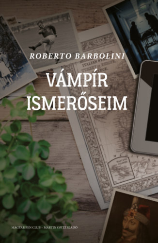 Könyv Vámpír ismerőseim Roberto Barbolini