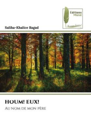 Knjiga HOUM! EUX! Saliha-Khalice Ragad