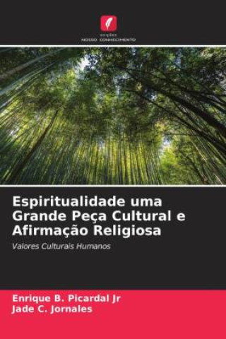 Książka Espiritualidade uma Grande Peça Cultural e Afirmação Religiosa Enrique B. Picardal Jr