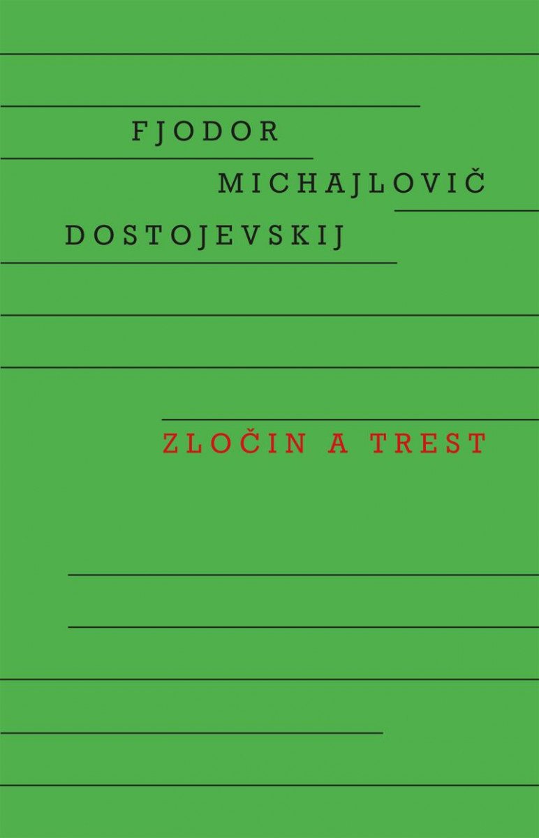 Kniha Zločin a trest Fjodor Michajlovič Dostojevskij
