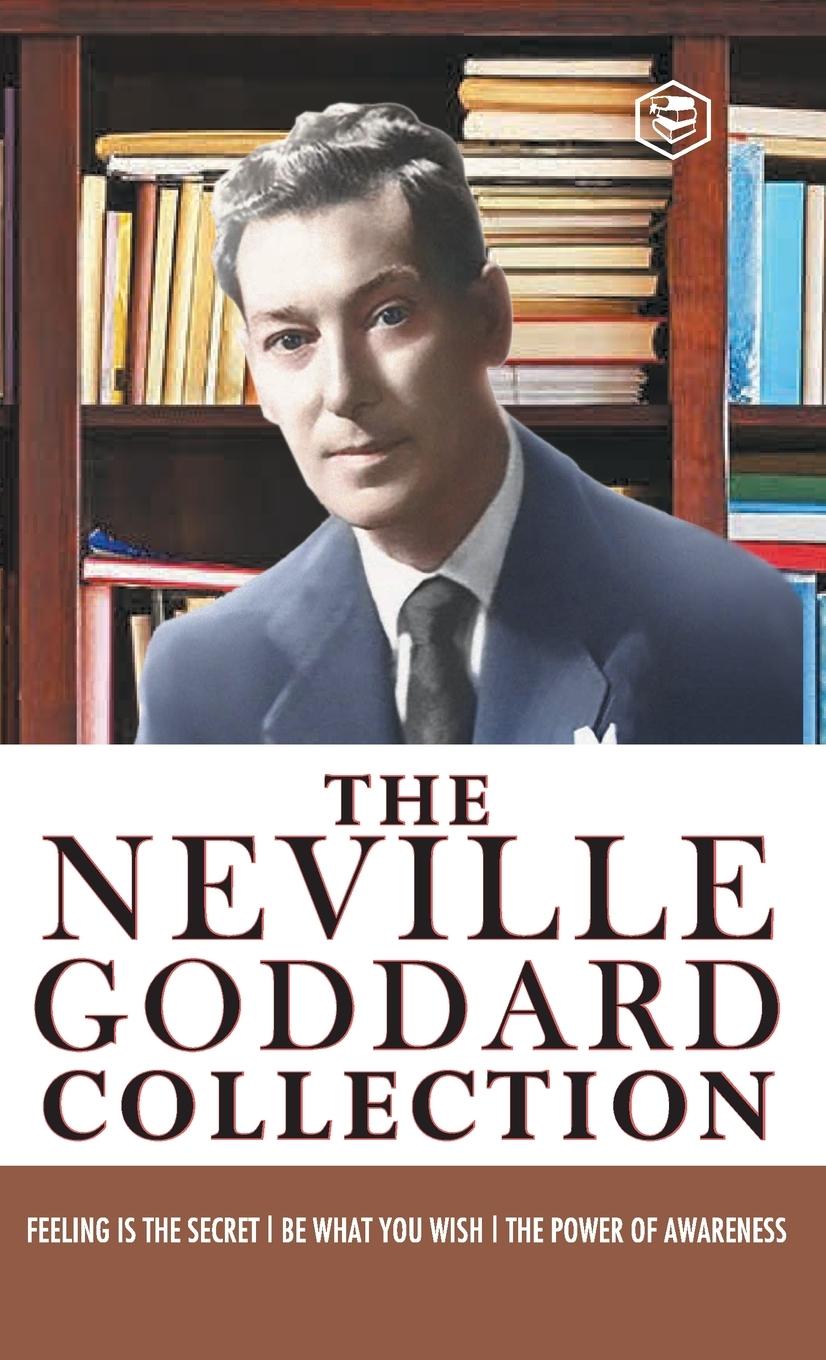 Kniha Neville Goddard Combo (Be What You Wish + Feeling is the Secret + The Power of Awareness) - Best Works of Neville Goddard (Hardcover Library Edition) 