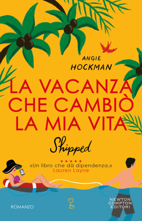 Kniha vacanza che cambiò la mia vita. Shipped Angie Hockman