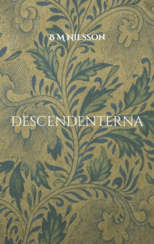Knjiga Descendenterna Monica Nilsson