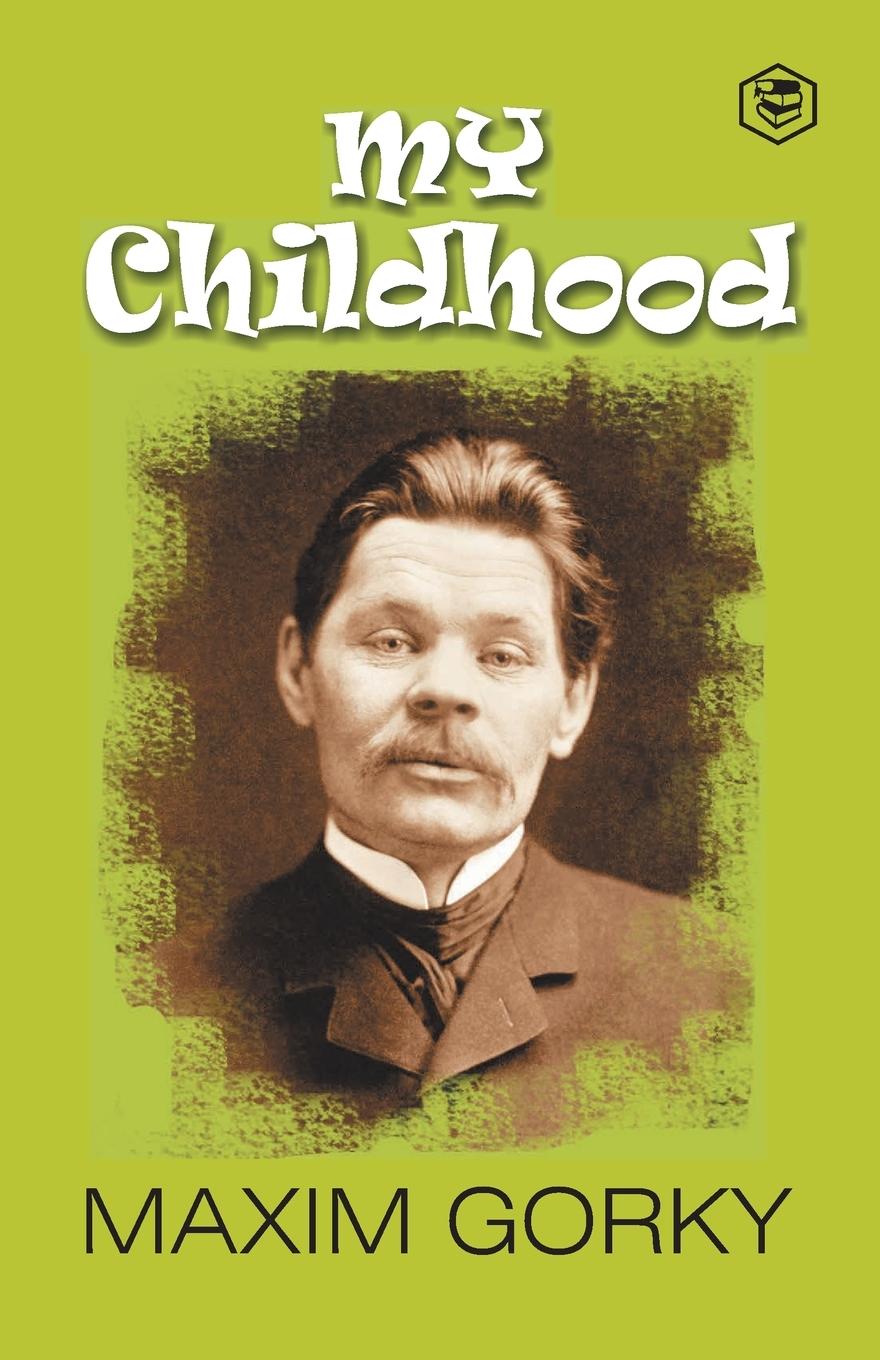 Knjiga My Childhood Maxim Gorky