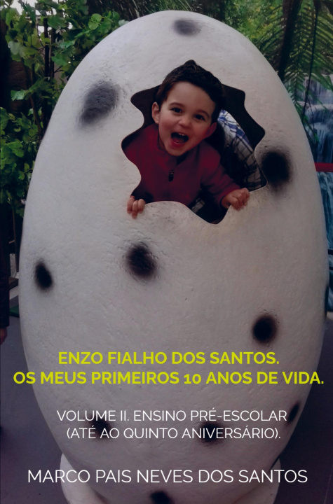 Kniha Enzo Fialho dos Santos. Os meus primeiros 10 anos de vida. 