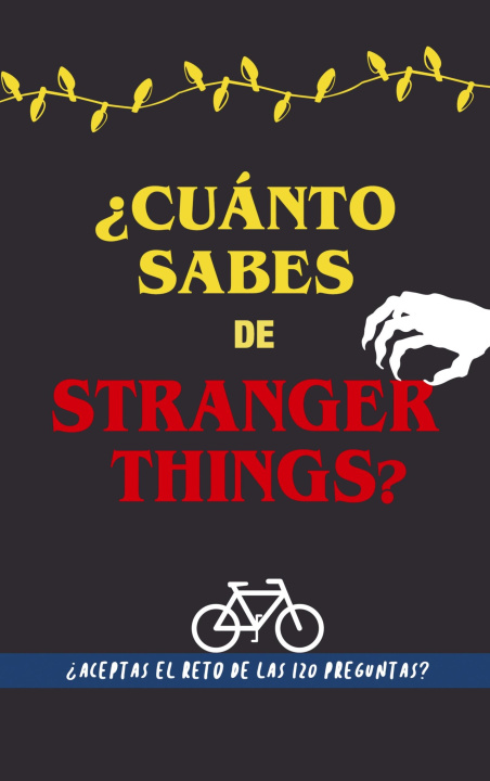 Книга ¿Cuánto sabes de Stranger Things? Regala Libros