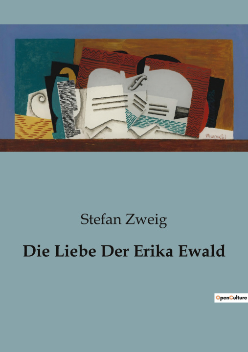 Knjiga Die Liebe Der Erika Ewald Zweig