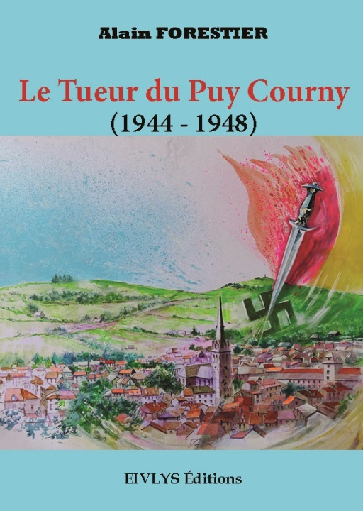 Kniha Le tueur du Puy Courny FORESTIER