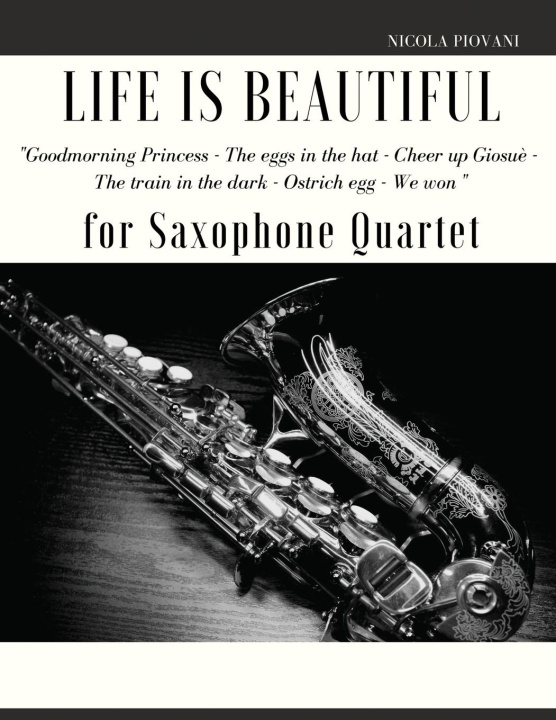 Libro Life is beautiful for Saxophone Quartet 