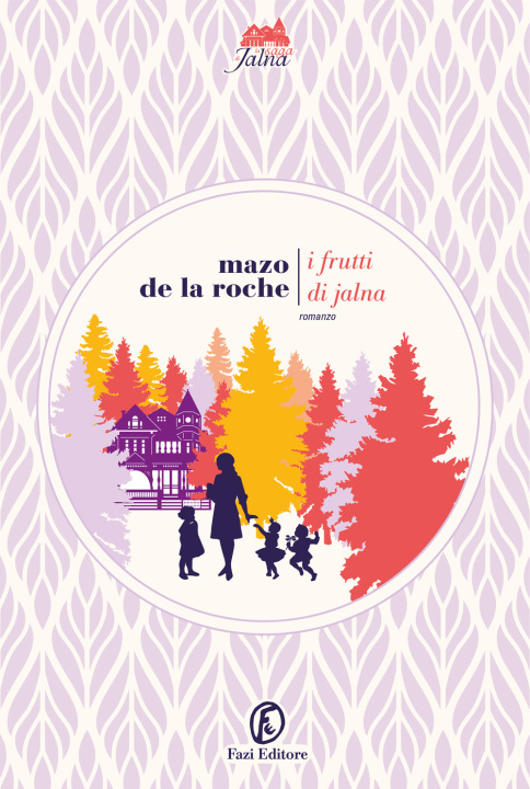 Kniha frutti di Jalna Mazo De La Roche