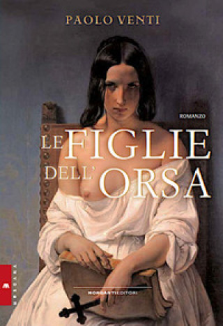 Boek figlie dell'orsa Paolo Venti