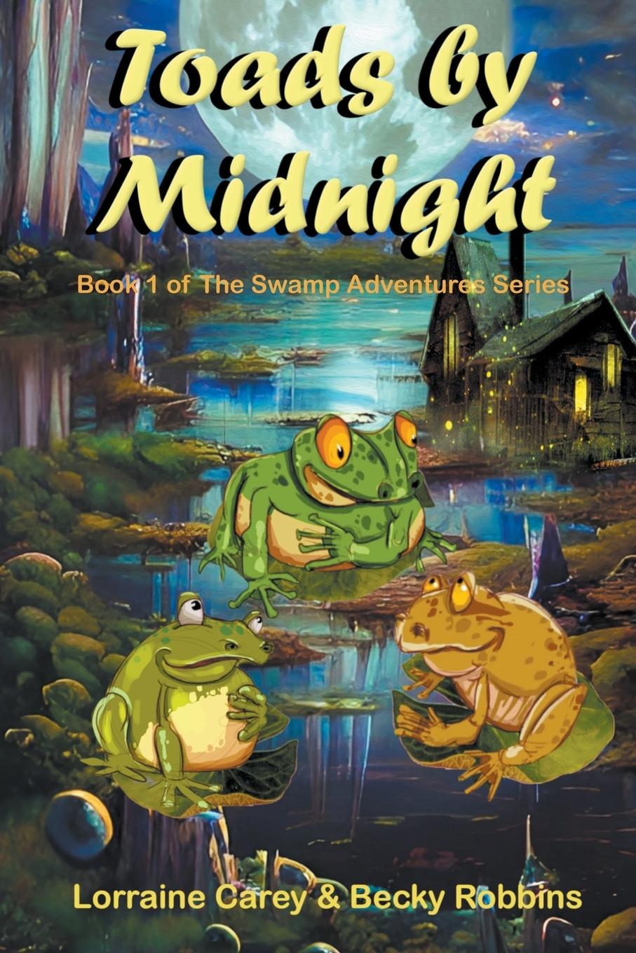 Knjiga Toads by Midnight Becky Robbins