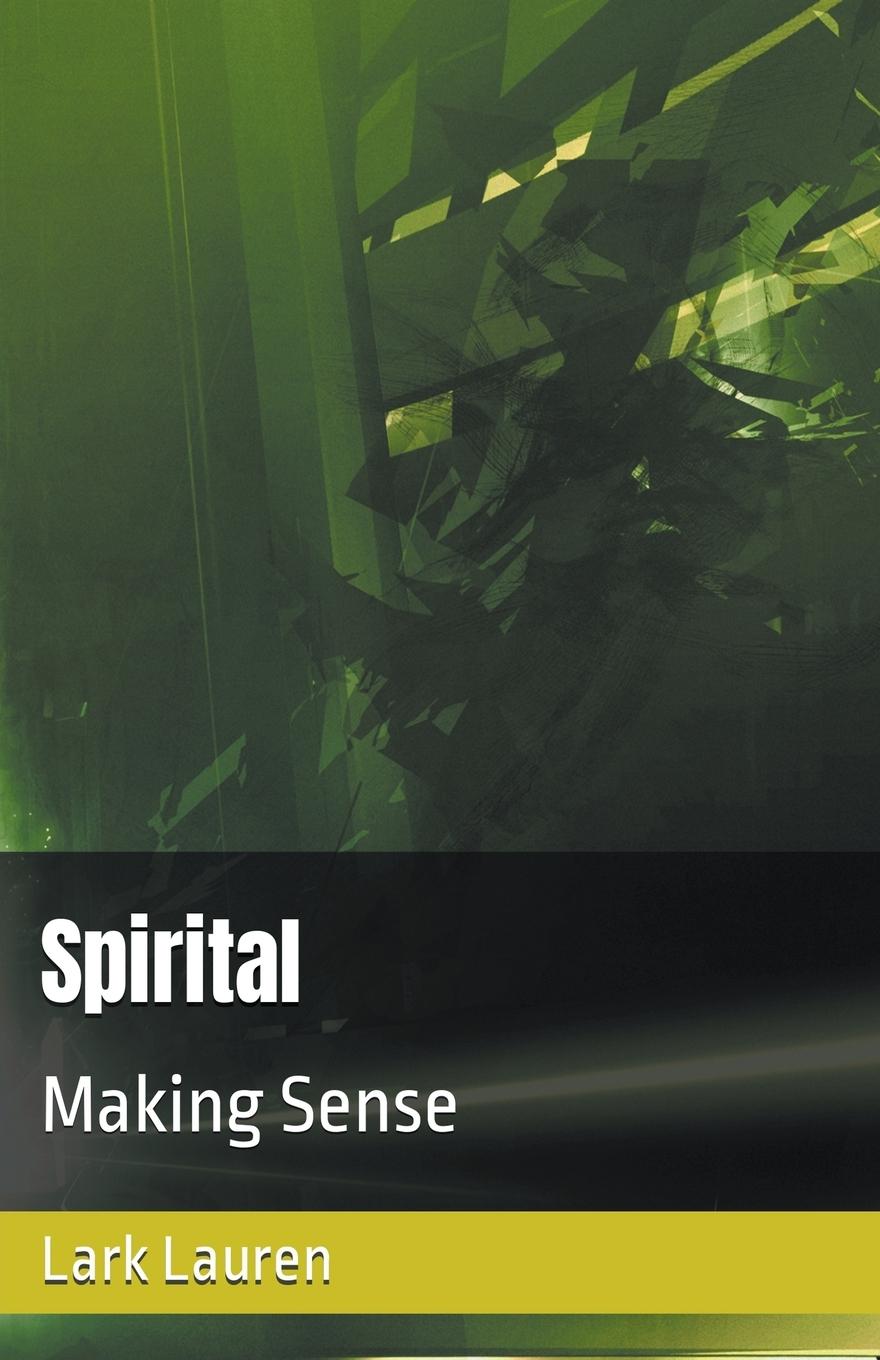 Knjiga Spirital - Making Sense Lark Lauren