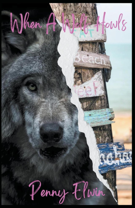 Knjiga When a Wolf Howls Penny Elwin