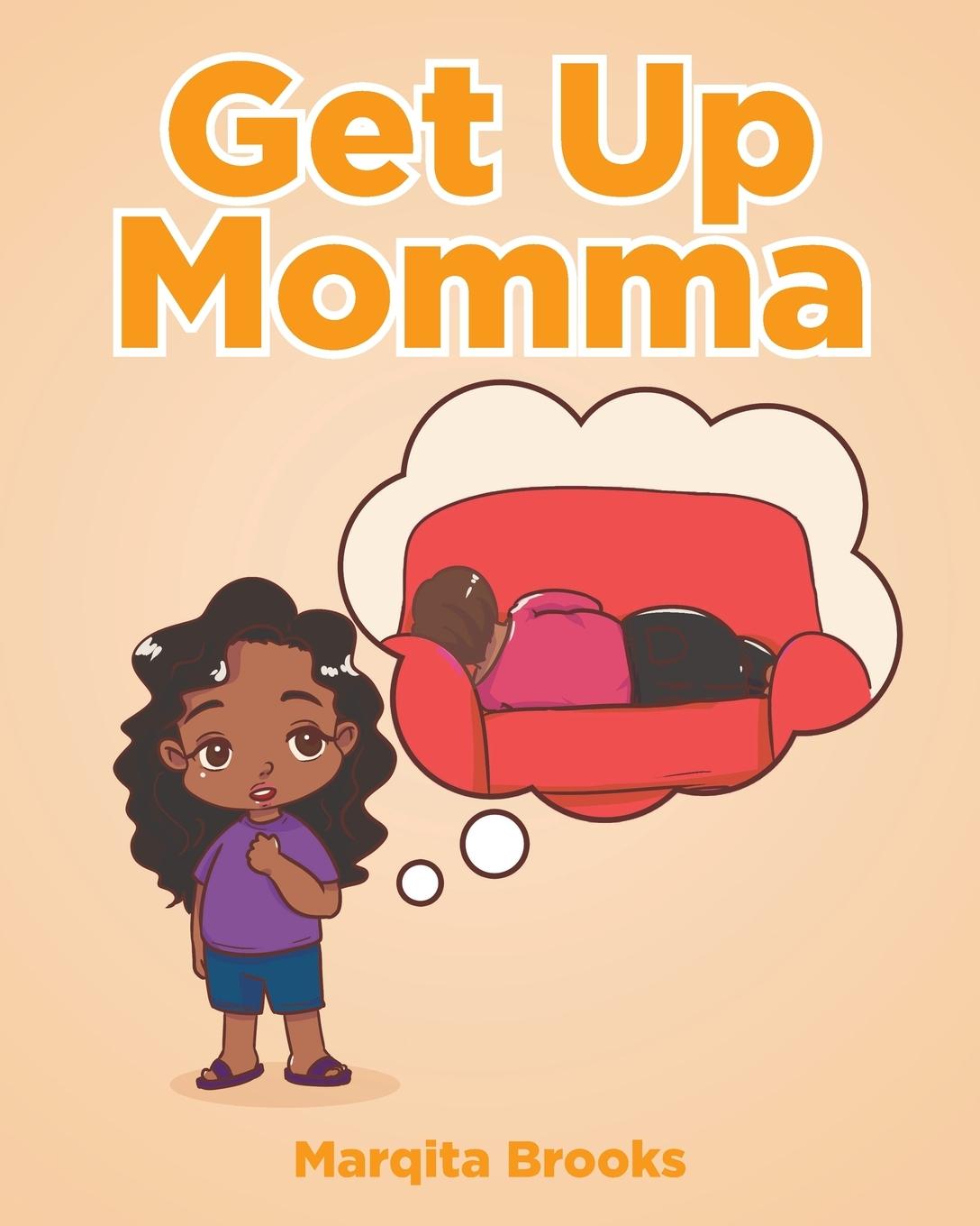 Knjiga Get Up Momma Marqita Brooks