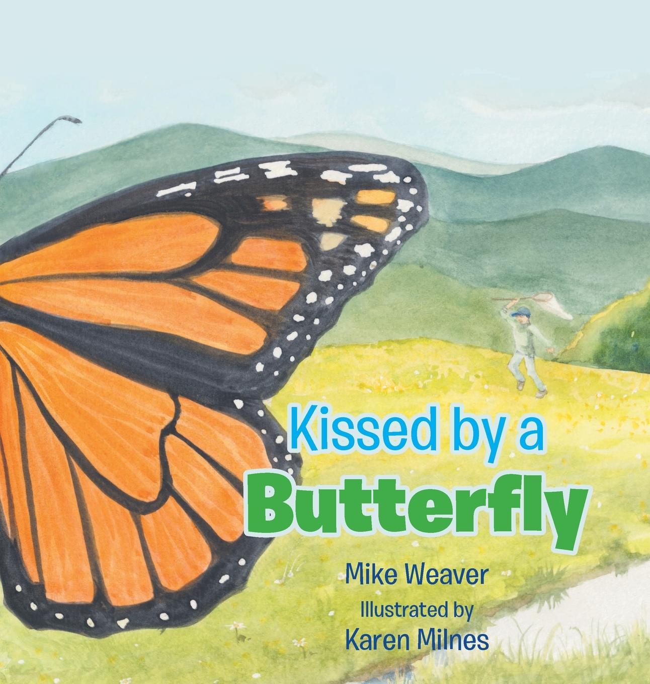 Kniha Kissed by a Butterfly Mike Weaver