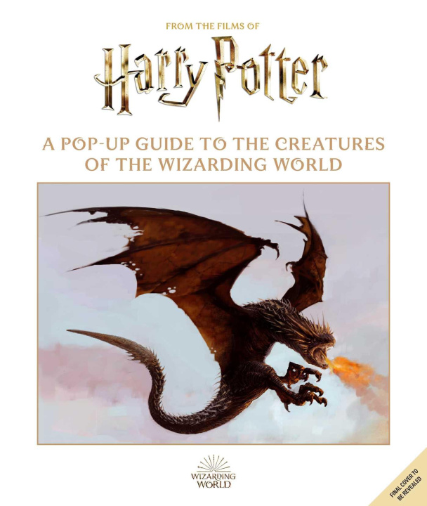 Carte Harry Potter: A Pop-Up Guide to the Creatures of the Wizarding World 