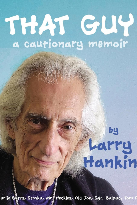 Knjiga That Guy Larry Hankin