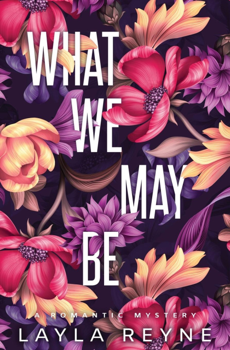 Knjiga What We May Be Layla Reyne