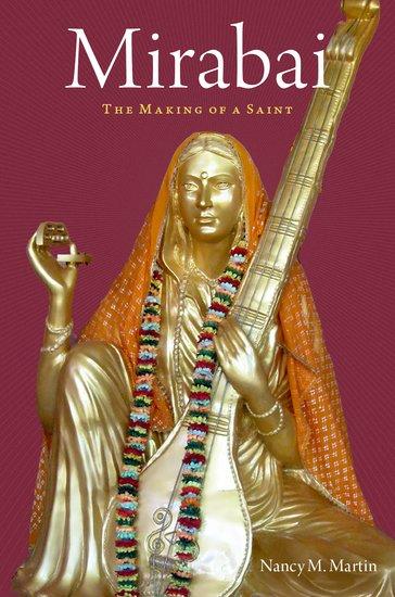 Knjiga Mirabai The Making of a Saint (Hardback) Martin