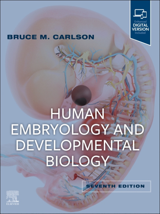 Книга Human Embryology and Developmental Biology Bruce M. Carlson
