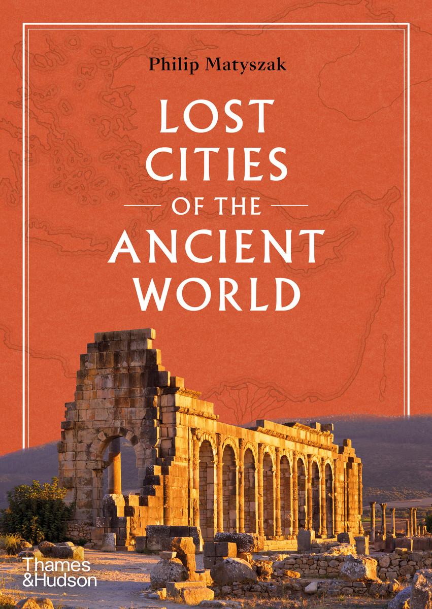 Kniha Lost Cities of the Ancient World 