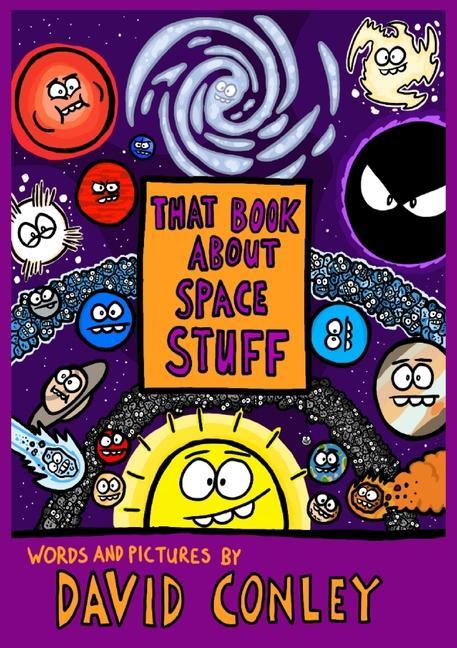 Knjiga That Book About Space Stuff David Conley