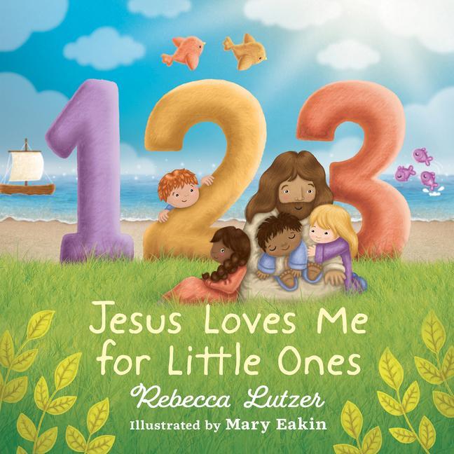 Kniha 123 Jesus Loves Me for Little Ones 