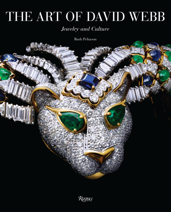 Könyv The Art of David Webb: Jewelry and Culture Ilan Rubin