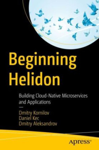 Książka Beginning Helidon Dmitry Kornilov