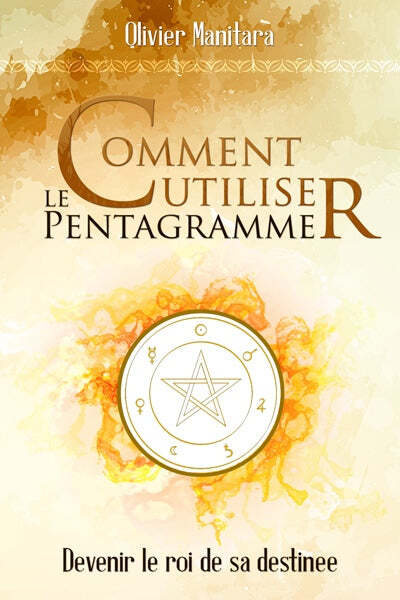 Knjiga Comment utiliser le pentagramme Manitara