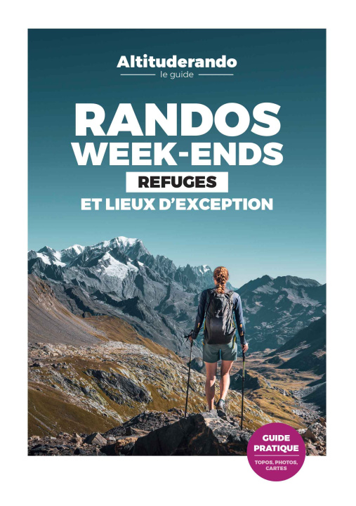 Könyv Randos Week-ends Collectif d’auteurs du site Altituderando