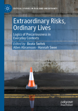 Book Extraordinary Risks, Ordinary Lives Beata Switek