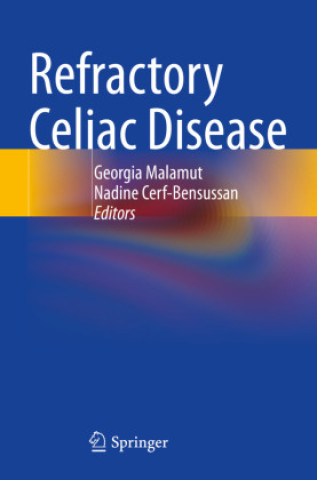 Knjiga Refractory Celiac Disease Georgia Malamut