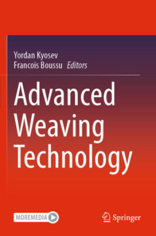 Kniha Advanced Weaving Technology Yordan Kyosev