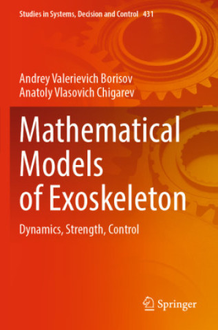 Carte Mathematical Models of Exoskeleton Andrey Valerievich Borisov