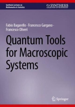 Book Quantum Tools for Macroscopic Systems Fabio Bagarello