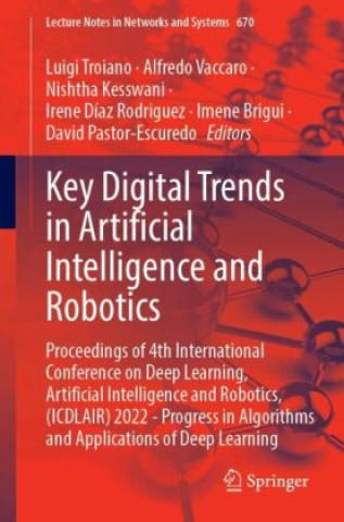 Könyv Key Digital Trends in Artificial Intelligence and Robotics Luigi Troiano