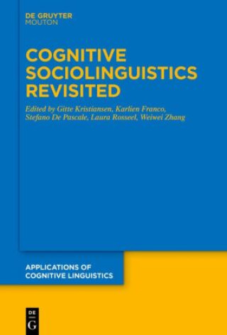 Carte Cognitive Sociolinguistics Revisited Gitte Kristiansen