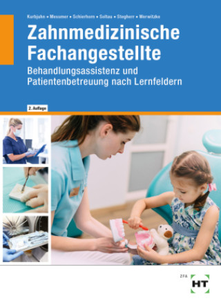 Kniha Zahnmedizinische Fachangestellte, m. 1 Buch, m. 1 Online-Zugang Stefan Kurbjuhn