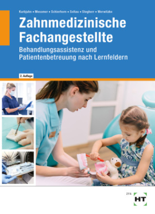 Book Zahnmedizinische Fachangestellte, m. 1 Buch, m. 1 Online-Zugang Stefan Kurbjuhn