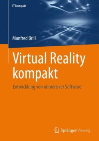 Kniha Virtual Reality kompakt Manfred Brill